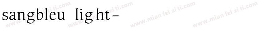 sangbleu light字体转换